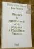 Discours de remerciement et de réception à l’Académie Française.. Simon, Pierre-Henri. - Guitton, Jean.