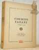 Chemins faisant (Tranches de vie). Lettres pr&eacute;face de Andr&eacute; Siegfried. . Milhaud, Jean.