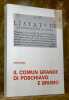 Il comun grande di Poschiavo e Brusio.. Tognina, Riccardo.