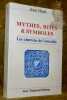 Mythes, rites & symboles. Les chemins de l’invisible.. Hani, Jean.