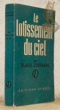 Le lotissement du ciel.. CENDRARS, Blaise.
