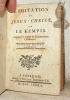 L’imitation de Jesus-Christ, ou Le Kempis. Approprié à toutes les Communions Chrétiennes. Nouvelle édition, revue & augmentée.. (KEMPIS, Thomas von). ...