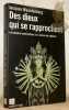 Des dieux qui se rapprochent. Introduction systématique à la science des religions. Traduit et adapté de l’allemand par Claude Welscher et Jacques ...