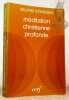 Méditation chrétienne profonde. Traduit du suédois par Bernard Durel. Collecion Essais - Sagesse du corps.. STINISSEN, Wilfrid.