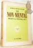 Le non-mental selon la pensée zen. Deuxième édition. Collection Les Univers de la Connaissance, n.° 6.. SUZUKI, Daisetz Teitaro.