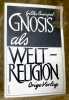 Gnosis als Weltreligion.. QUISPEL, Gilles.