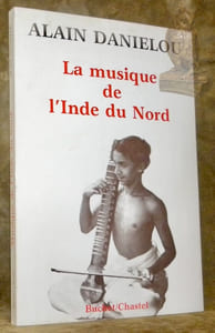 La musique de l'Inde du Nord.
