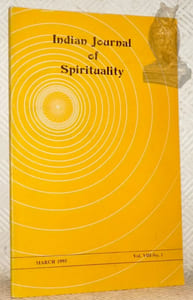 Indian Journal of Spirituality. March 1995. Vol. VIII-No. 1.