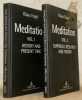 Meditation. Vol. 1. History and Present Time. Vol. 2. Empirical Research and Theory. (2 Volumes).. ENGEL, Klaus.