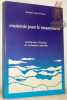 Anatomie pour le mouvement. Introduction &agrave; l’analyse des techniques corporelles. Pr&eacute;face du Docteur Jacques Samuel. Mise en page : Jean-Claude ...