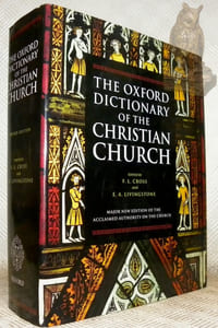 Oxford dictionary of the christian church. Third Edition.