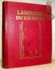 Larousse du XXe si&egrave;cle en six volumes. Publi&eacute; sous la direction de Claude Aug&eacute;. 6 Tomes.. Aug&eacute;, Claude.