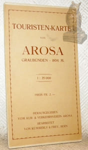 Touristen-Karte von Arosa Graubünden 1856 M. 1 : 25 000. Herausgegeben vom Kur- & Verkehrsverein Arosa.