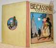 B&eacute;cassine voyage. Texte de M.-L. Caumery. Illustrations de J. Pinchon. Collection La Semaine de Suzette.. Caumery, M.-L. - Pinchon, J.