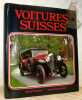 Voitures suisses. La construction automobile en Suisse de 1868 &agrave; nos jours.. Schmid, Ernest.