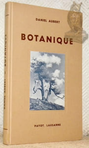 Botanique. Avec 103 figures et 8 planches hors texte.Manuels de sciences naturelles à l’usage de l’enseignement secondaire.