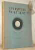 Les po&egrave;tes voyagent. Textes choisis par Henri Parisot. Pr&eacute;face de Henri Michaux. Illustrations de Pierre de Gasztold. Collection Voyages Imaginaires ...