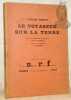 Le voyageur sur la terre avec un portrait de l’auteur par Jean Cocteau grav&eacute; sur bois par G. Aubert.. Green, Julien.