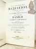 Sancti Patris Nostri Basilii Caesareae Cappadociae Archiepiscopi Opera Omnia Quae Exstant, vel quae Ejus Nomine Circumferuntur. Opera et Studio Domni ...