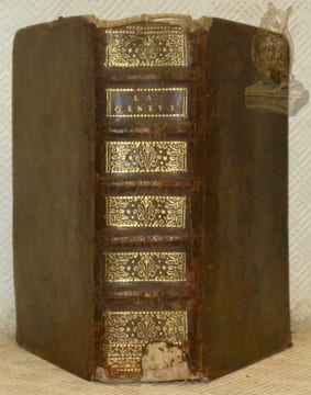La Genese traduite en françois avec l’explication du sens litteral & du sens spirituel. Tirée des saints Peres & de Auteurs Ecclesiastiques. Nouvelle ...