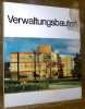 Verwaltungsbauten. DBZ - Baufachb&uuml;cher 4.. Nagel, S. - Linke, S.