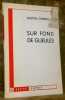 Sur fond de gueules. Po&egrave;mes. Collection Jeune Po&eacute;sie 11. . Cherpillod, Gaston.