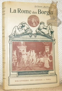 La Rome des Borgia.