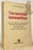 Th&eacute;rapeutique homoeopatique. Recueil de traitements homoeopathiques appropri&eacute;s pour chaque affection. Une ordonnance-type pour chaque maladie &agrave; ...