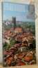 Fribourg. Art et monuments. Traduit de l’allemand par Charles Descloux. Conception et compl&eacute;ments Walter Tschopp.. Sch&ouml;pfer, Hermann.