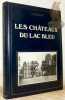 Les Ch&acirc;teaux du Lac Bleu. Le L&eacute;man historique pittoresque artistique.. Poirson, S.