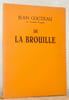 De la Brouille.. Cocteau, Jean