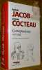 Correspondance 1917-1944. Texte &eacute;tabli et pr&eacute;sent&eacute; par Anne Kimball.. Jacob, Max. - Cocteau, Jean.