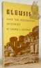 Eleusis and the Eleusinian Mysteries.. MYLONAS, George E.
