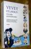 Vevey et Lavaux vus par les &eacute;crivains. Dessins de Claudio Fedrigo, textes r&eacute;unis par Michel Moret, photographies de David Bochud.. Collectif. - ...