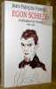 Egon Schiele. La d&eacute;cadence de Viennes, 1890 - 1918.. FOURNIER, Jean-Fran&ccedil;ois.