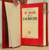 Au seuil de la sacristie. Edition nouvelle, revue et augment&eacute;e.. SAVARY, L&eacute;on.