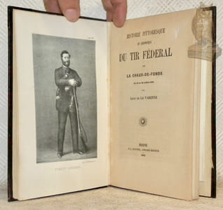 Histoire pittoresque et anecdotique du Tir Fédéral. La Chaux-de-Fonds du 12 au 22 juillet 1863.
