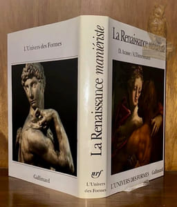 La Renaissance maniériste. Collection L’Univrs des Formes, n° 42, créée par André Malraux.