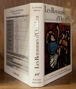 Les Royaumes d'Occident. Le Monde roman, 1060-1220. Collection L’Univrs des Formes, n° 30, créée par André Malraux.