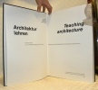 Architektur lehren. Bernhard Hoesli an der Architekturabteilung der ETH Z&uuml;rich. Teaching Architecture. Bernhard Hoesli at the Department of ...