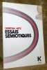 Essais s&eacute;miotiques. Collection d’Esth&eacute;tique, sous la direction de Mikel Dufrenne, n&deg; 29.. METZ, Christian.