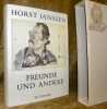 Freunde und andere, 1947-1994. Dichter, Komponisten, Schriftsteller, Philosophen, Schauspieler, Staatsm&auml;nner, Vorbilder, Freunde. Mit einem Vorwort ...