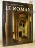 L'architecture en Europe. Le roman. Introduction et l&eacute;gendes de Hans Weigert. Texte fran&ccedil;ais de Gis&egrave;le Berthelot.. BUSCH, Harald. - LOHSE, Bernd.