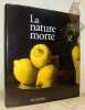 La nature morte.. ZUFFI, Stefano (sous la direction de). - Collectif.