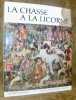 La chasse &agrave; la licorne. Prestigieuse tenture fran&ccedil;aise des Cloisters. Adapt&eacute; en fran&ccedil;ais par Pierre Alexandre.. FREEMAN, Margaret B.