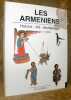 Les arm&eacute;niens. Histoire - Art - Arch&eacute;ologie.. ALPAGO NOVELLO, Adriano. - IENI, Giulio. - MANOUKIAN, Agopik. - PENSA, Alberto. - ULUHOGIAN, Gabriella. ...