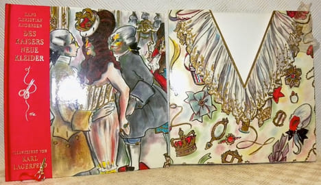 Des Kaisers neue Kleider. Das Märchen von Hans Christian Andersen. Illustriert von Karl Lagerfeld.. ANDERSEN, Hans-Christian. - LAGERFELD, Karl ...