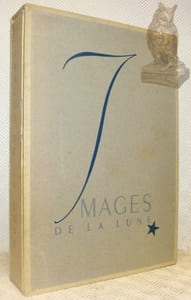 Images de la lune vues par Alexandre Alexeieff ou Le Livre d’Images de Hans Andersen avec trente eaux-fortes d’Alexandre Alexeieff, présentation de Pierre Mac Orlan, texte français de Marcel Helvianes, typographie de Maximilien Vox.