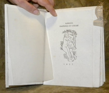 Les pastorales de Longus ou Daphnis & Chloé. Version d’Amyot. Revue et complétée par P.L. Courier. Bois originaux d’Aristide Maillol.. LONGUS. - ...