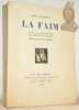 La faim. Traduit du texte d&eacute;finitif par Georges Sautreau. Pr&eacute;face d’Octave Mirbeau. Dessins de Paul Bour. Collection Les beaux romans, n&deg; 21.. HAMSUN, ...